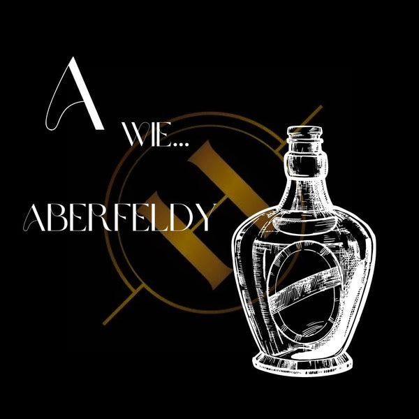Whisky Distillery-ABC: A wie.... ABERFELDY